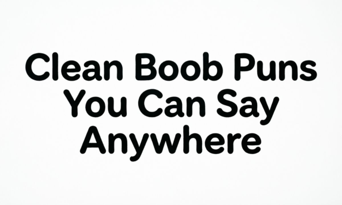 Clean Boob Puns You Can Say Anywhere 